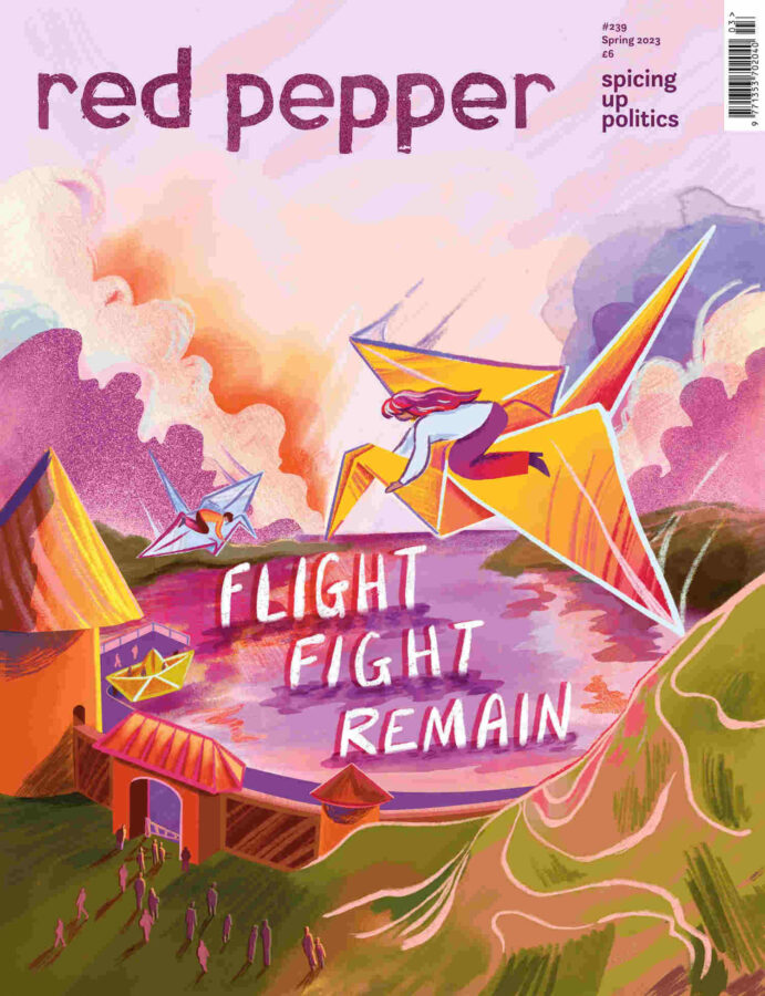 The front cover of a Red Pepper issue, featuring illustrations of paper birds carrying human figures flying over a fortified border below. Text reads: Flight, fight, remain