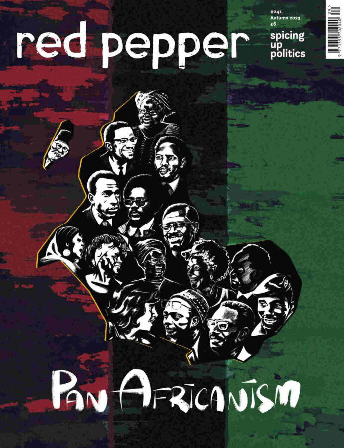 The front cover of Red Pepper issue, Outline of Africa, upside-down, with illustrations of famous Pan-African thinkers and activists, against a black, red and green backdrop. Text reads: Pan-Africanism