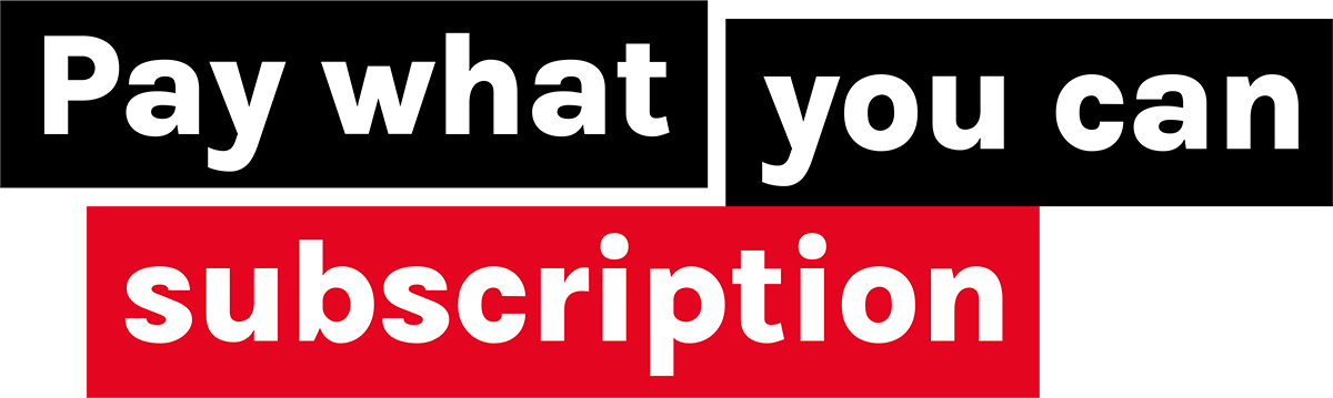 text reads: pay what you can subscription